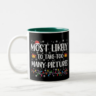 Taza Bicolor Más Probable Que Tome Demasiadas Fotos Navidad Fam