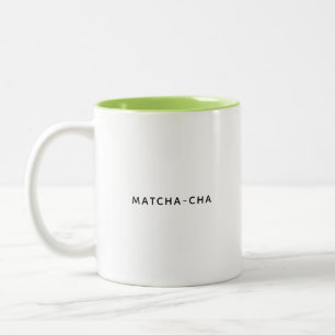 Taza Bicolor Matcha-Cha Cute y Funny Coffee Mug