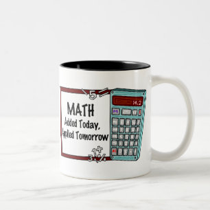 Taza Bicolor Matemáticas: Añadido hoy, aplicado mañana