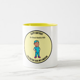 Taza Bicolor MD SURGEON I’m a fracture fixer, not a magician