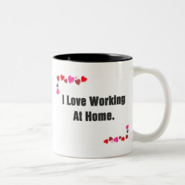 Taza Bicolor Me encanta trabajar en casa, en los corazones mugr