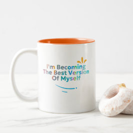 Taza Bicolor Me Estoy Convirtiendo En La Mejor Versión Para Mí
