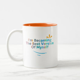 Taza Bicolor Me Estoy Convirtiendo En La Mejor Versión Para Mí