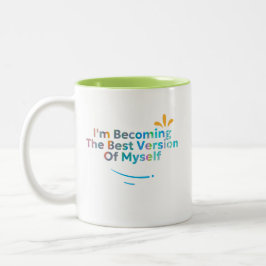 Taza Bicolor Me Estoy Convirtiendo En La Mejor Versión Para Mí