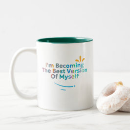 Taza Bicolor Me Estoy Convirtiendo En La Mejor Versión Para Mí