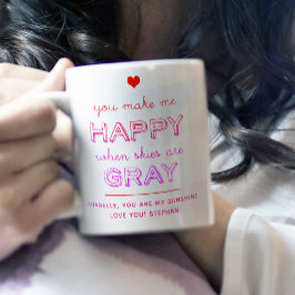 Taza Bicolor Me Haces Feliz Cuando Los Cielos Son Gris Valentin