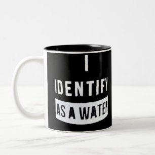 Taza Bicolor Me Identifico Como Agua
