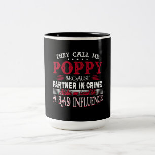 Taza Bicolor Me Llaman Adormidera Porque Un Socio En El Crimen