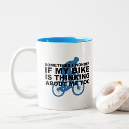 Taza Bicolor Me pregunto a veces si mi bici está pensando en mí