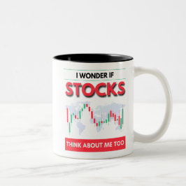 Taza Bicolor Me Pregunto Si Las Acciones Piensan En Mí También 