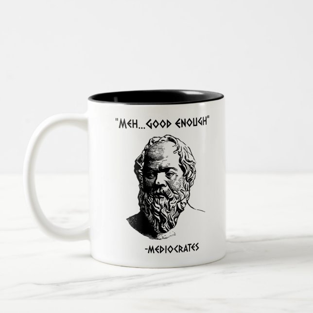 Taza Bicolor Mediocrates Meh Good Enough Sarcasm (Izquierda)