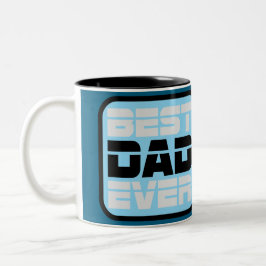 Taza Bicolor Mejor Camiseta de Papá Nunca