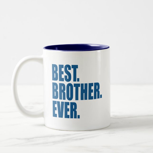 Taza Bicolor Mejor. Hermano. Nunca.(azul) (Izquierda)