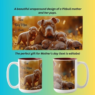 Taza Bicolor Mejor Madre Perro Que Nunca Pitbull