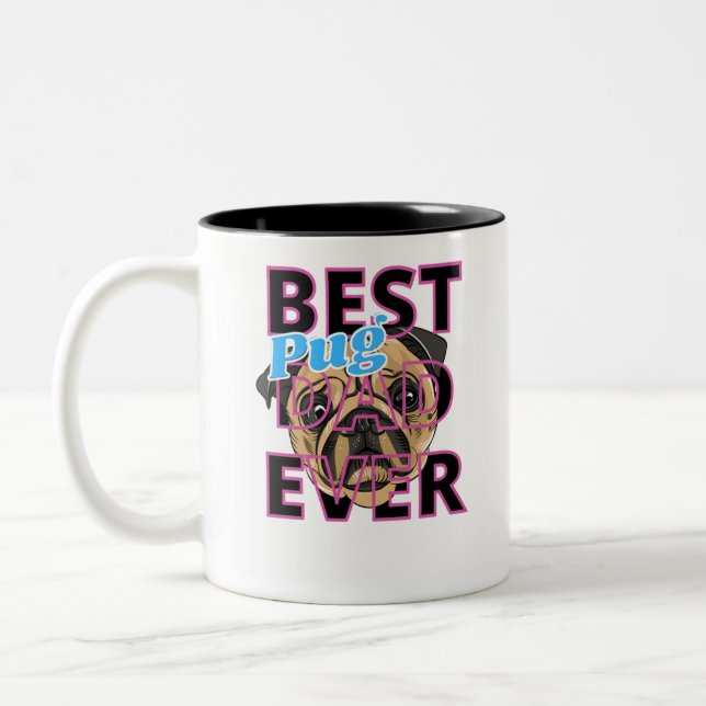 Taza Bicolor Mejor Papá Pug de Todos los Tiempos (Izquierda)