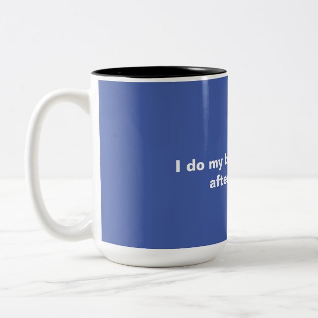 Taza Bicolor Meme de trabajo Mug (Izquierda)