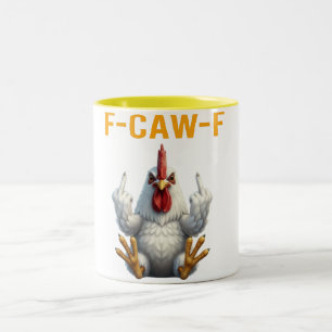 Taza Bicolor Memes de gallo F-Caw-F   Chiste divertido de pollo