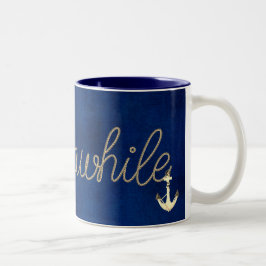 Taza Bicolor mensaje de cuerda de texto Stay AWhile náutico en 