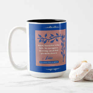 Taza Bicolor Mensaje de fe - 1 corintios 16:13-14 -