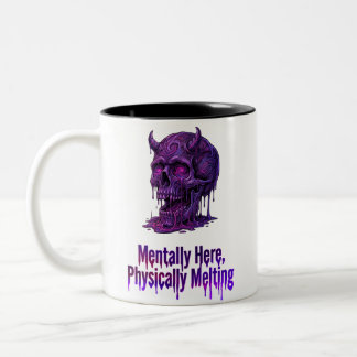 Taza Bicolor Mentalmente Aquí, Físicamente Derritiéndose – Crán