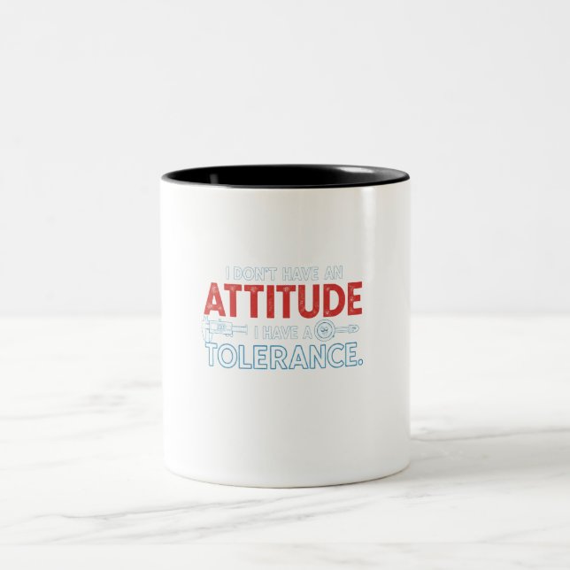Taza Bicolor Mi Actitud Depende De Tu Tolerancia (Centro)