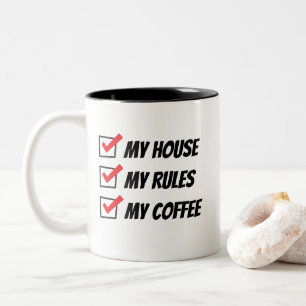 Taza Bicolor Mi casa mis reglas mi café