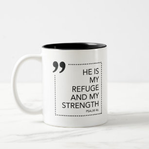 Taza Bicolor Mi escritura de refugio y fuerza promete la escrit