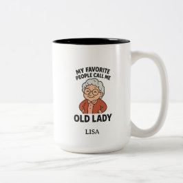 Taza Bicolor Mi Gente Favorita Me Llama Vieja Señora