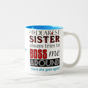 Taza Bicolor Mi hermana más valiente me tiene a mí