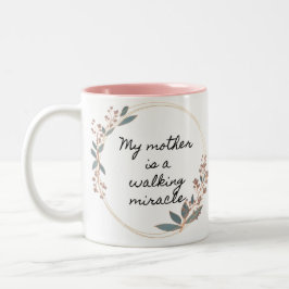 Taza Bicolor Mi mamá es un milagro caminante café tazón