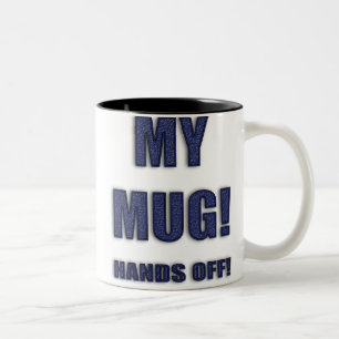 TAZA BICOLOR ¡MI MUG! ¡MANOS FUERA!