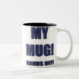 TAZA BICOLOR ¡MI MUG! ¡MANOS FUERA!