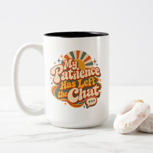 Taza Bicolor Mi paciencia ha abandonado el chat – Divertido Ret