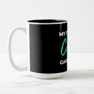 Taza Bicolor Mi Primo Favorito Me Dio Esto