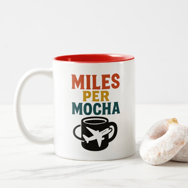Taza Bicolor Miles Per Mocha - Travellers Motivation Coffee Mug (Con donut)