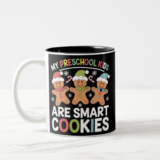 Taza Bicolor Mis niños de preescolar son galletas inteligentes  (Izquierda)
