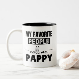 Taza Bicolor Mis personas favoritas me llaman Pappy Abuelo dive