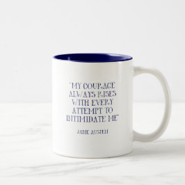 Taza Bicolor Mis subidas del valor me intimidan siempre Jane
