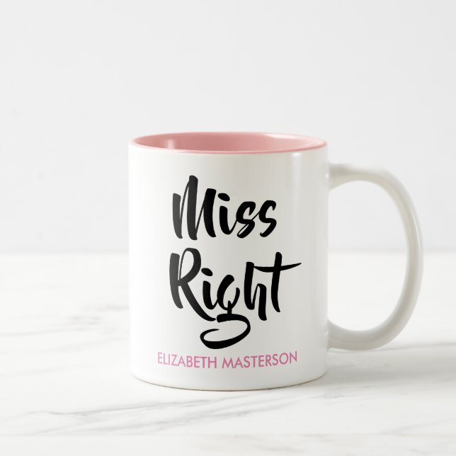Taza Bicolor Miss Right Su Nombre Fun (Derecha)