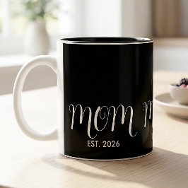 Taza Bicolor Mom Established Black Script New Mom Gift 