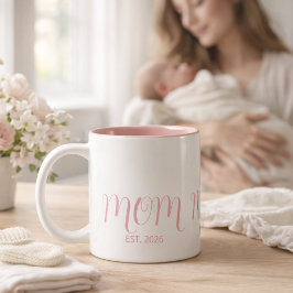 Taza Bicolor Mom Established Rose Pink Script New Mom Gift