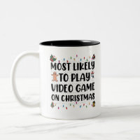 Most Likely To Play Video Game On Christmas Gaming
