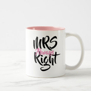 Taza Bicolor Mrs. Always Right Fun