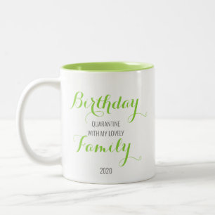 Taza Bicolor Mug. cumpleaños de cuarentena de cal