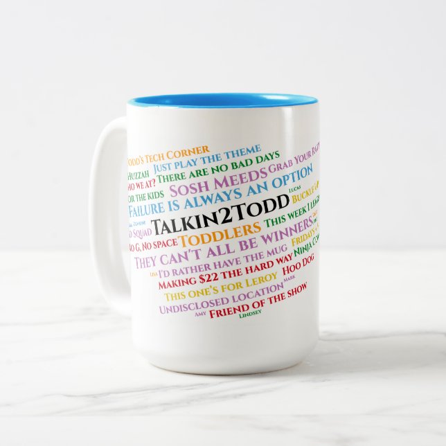 Taza Bicolor Mug. de frases pegadas de Talkin2Todd (Anverso izquierdo)