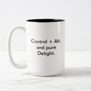 Taza Bicolor Mug de humor para computadora Control Alt Pure D