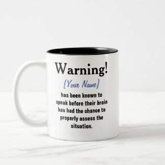 Taza Bicolor Mug de mensaje de advertencia personalizado
