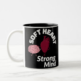 Taza Bicolor Mug de mente fuerte de corazón suave