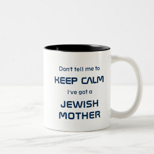 Taza Bicolor Mug - "No me digas que me calme que tengo un judío