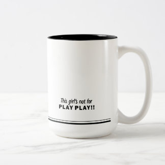 Taza Bicolor ¡¡Mug Pop diciendo que este chica no es para jugar
